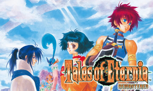 معرفی و نقد و بررسی بازی Tales of Eternia Remastered
